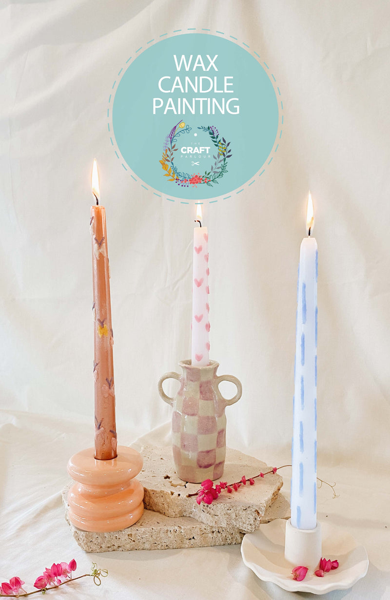 15TH MARCH - WAX CANDLE PAINTING